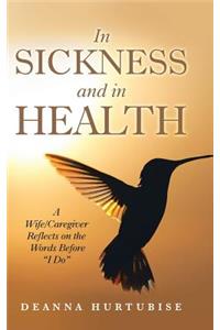 In Sickness and in Health