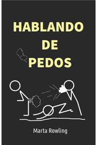 Hablando de pedos