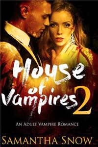 House Of Vampires 2