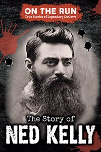 Story of Ned Kelly