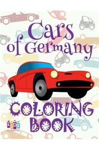 ✌ Cars of Germany ✎ Coloring Book Car ✎ Coloring Book 9 Year Old ✍ (Coloring Book Naughty) Truck Coloring Books