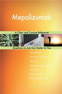 Mepolizumab; A Clear and Concise Reference