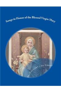 Songs in Honor of the Blessed Virgin Mary