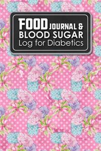 Food Journal & Blood Sugar Log for Diabetics