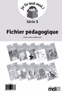 Je lis tout seul serie 5 Fichier pedagogique