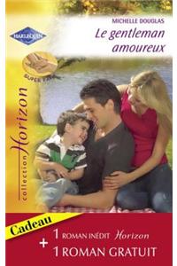 Le Gentleman Amoureux - Maries Pour Toujours (Harlequin Horizon)