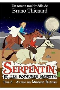 Serpentin et les royaumes maudits