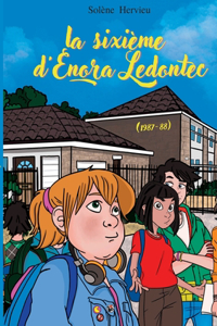 La sixième d'Enora Ledontec