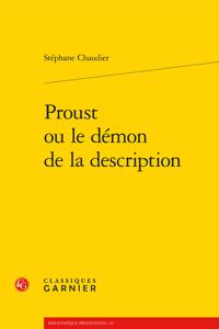 Proust Ou Le Demon de la Description