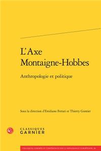 L'Axe Montaigne-Hobbes