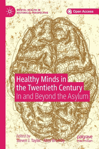 Healthy Minds in the Twentieth Century