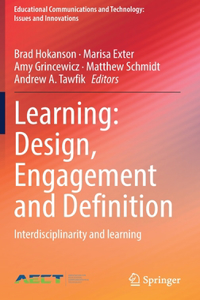 Learning: Design, Engagement and Definition