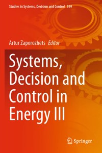 Systems, Decision and Control in Energy III