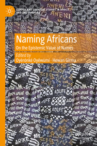 Naming Africans: On the Epistemic Value of Names