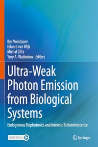 Ultra-Weak Photon Emission from Biological Systems