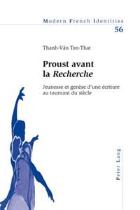 Proust Avant La «Recherche»