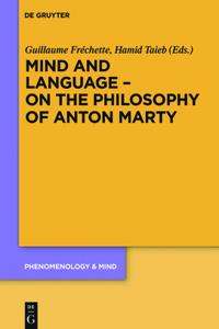 Mind and Language - On the Philosophy of Anton Marty