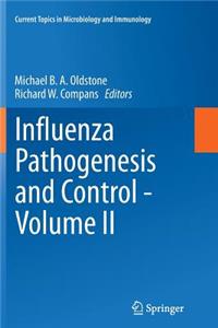 Influenza Pathogenesis and Control - Volume II