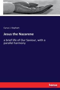 Jesus the Nazarene