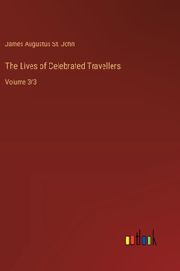 Lives of Celebrated Travellers