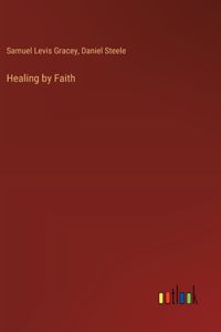 Healing by Faith