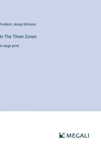 In The Three Zones