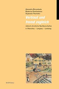 Vertraut Und Fremd Zugleich