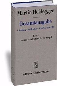 Martin Heidegger, Kant Und Das Problem Der Metaphysik