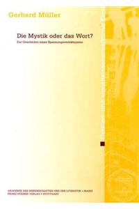 Die Mystik Oder Das Wort?