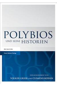 Polybios Und Seine Historien