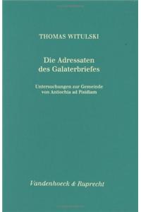 Die Adressaten Des Galaterbriefes