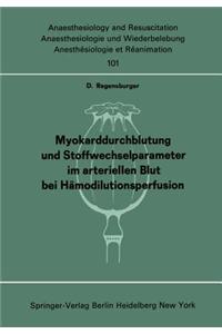 Myokarddurchblutung Und Stoffwechselparameter Im Arteriellen Blut Bei Hämodilutionsperfusion