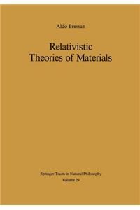 Relativistic Theories of Materials