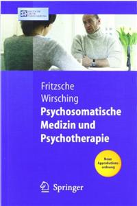Psychosomatische Medizin Und Psychotherapie