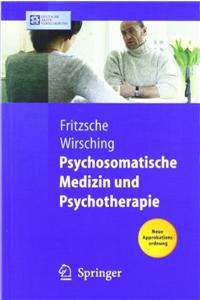 Psychosomatische Medizin Und Psychotherapie