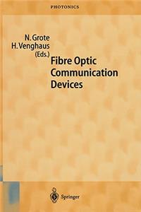 Fibre Optic Communication Devices