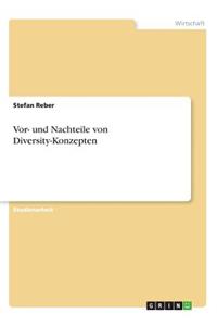 Vor- und Nachteile von Diversity-Konzepten