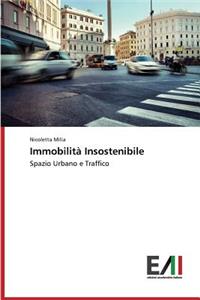 Immobilità Insostenibile