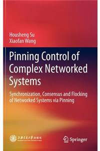 Pinning Control of Complex Networked Systems