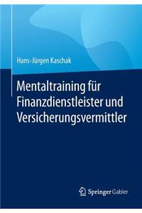 Mentaltraining Für Finanzdienstleister Und Versicherungsvermittler