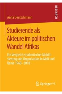 Studierende ALS Akteure Im Politischen Wandel Afrikas