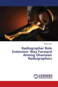 Radiographer Role Extension