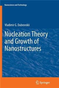 Nucleation Theory and Growth of Nanostructures