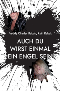 Auch Du wirst einmal ein Engel sein