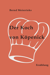 Der Koch von Köpenick