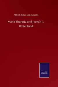 Maria Theresia und Joseph II.