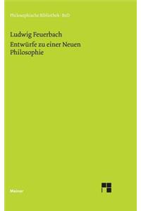 Entwürfe zu einer Neuen Philosophie