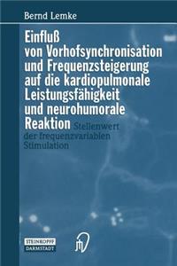 Einfluß Von Vorhofsynchronisation Und Frequenzsteigerung Auf Die Kardiopulmonale Leistungsfähigkeit Und Neurohumorale Reaktion