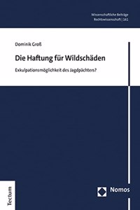 Die Haftung Fur Wildschaden