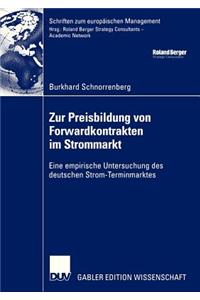 Zur Preisbildung Von Forwardkontrakten Im Strommarkt